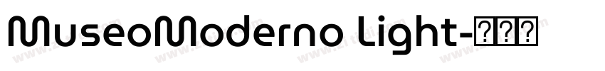 MuseoModerno Light字体转换